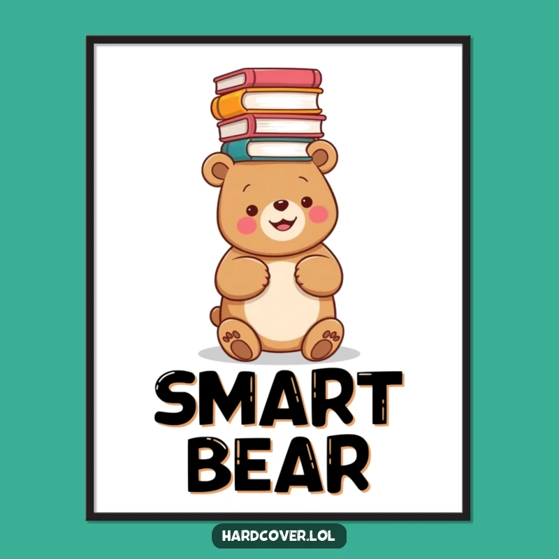 Funny Bear Books Poster: Whimsical Wall Art for a Humorous Reading Nook
