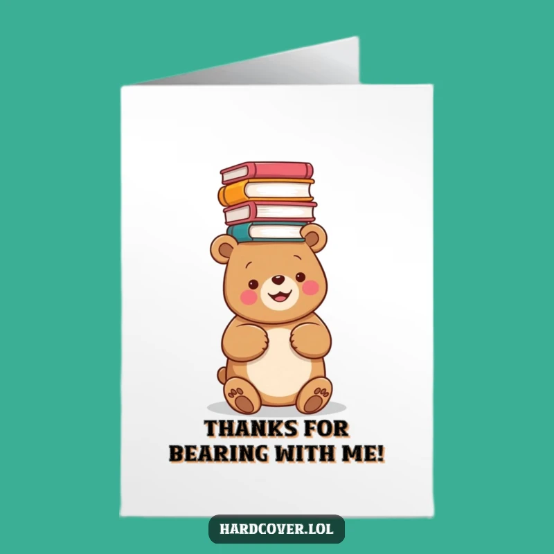 Free Printable Thank You Card: Bear & Books - Humorous Downloadable Gift of Gratitude