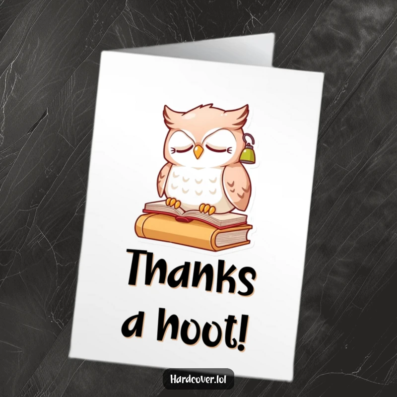 Funny Free Printable Thank You Card: A sleepy owl with a reading lamp perches on a book, looking thankful.